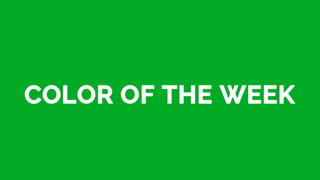 Color of the Week - Green